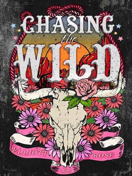 Title details for Chasing the Wild by Elliott Rose - Available